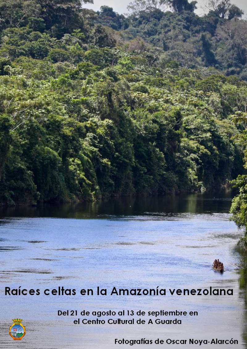 A partires deste martes día 21 de agosto de 2018 a Sala de Exposicións do Centro Cultural da Guarda acolle a mostra «Raíces celtas en la Amazonía venezolana» da autoría de Oscar Noya-Alarcón.