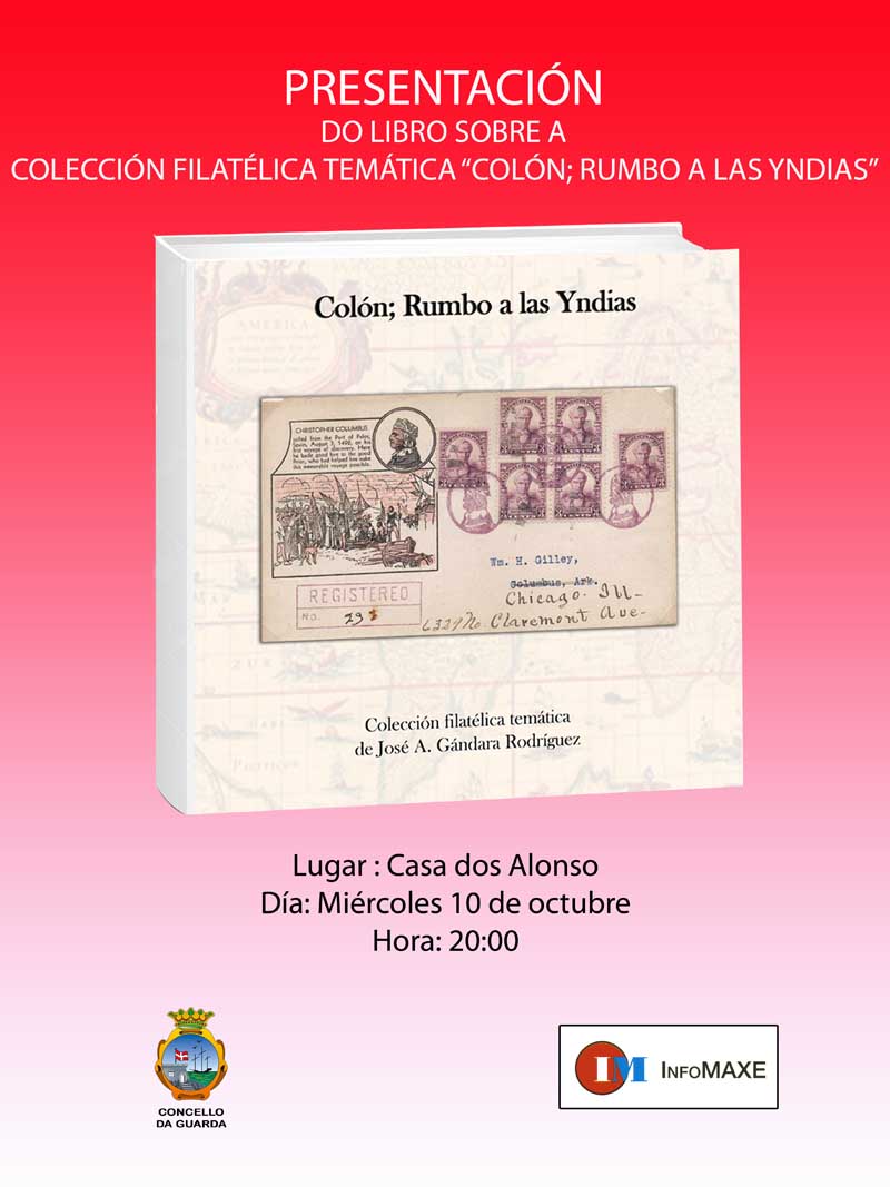 O vindeiro mércores día 10 de outubro ás 20:00h a Casa dos Alonsos acolle a presentación do libro «Colón rumbo a las Yndias» da autoría de José Ángel Gándara.