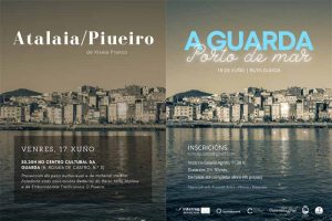 Atlantic CultureScape A Guarda estrea a peza audiovisual ATALAIA/PIUEIRO no Centro Cultural de A Guarda