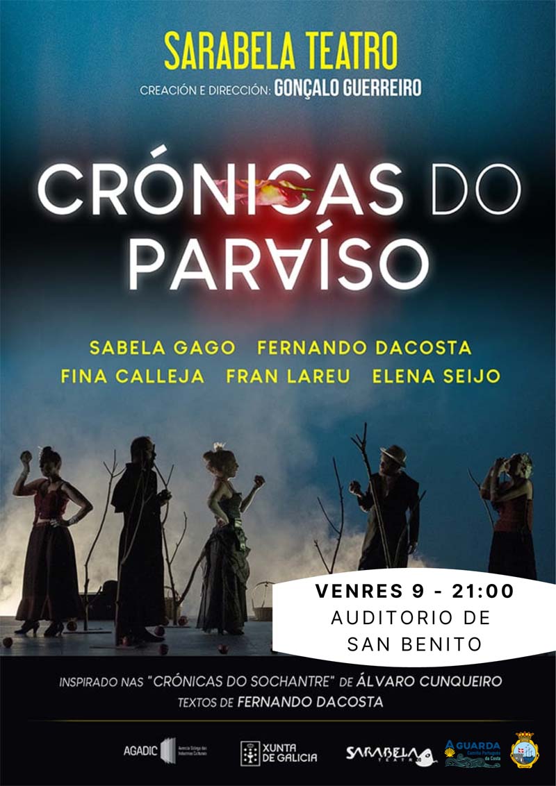 A obra de teatro “Crónicas do Paraíso” de Sarabela Teatro presentase na Guarda o venres 9 de setembro