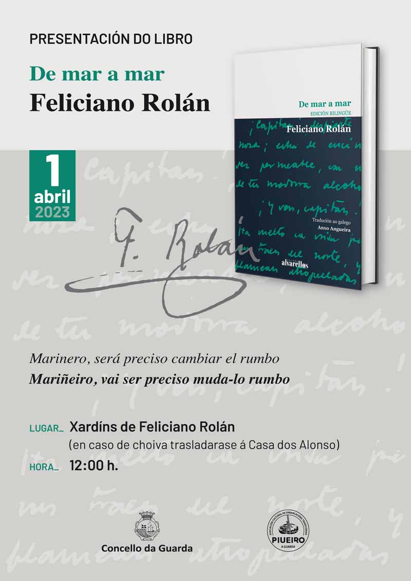 Piueiro rescata a Feliciano Rolán ao impulsar a versión en galego do seu poemario “De mar a mar”