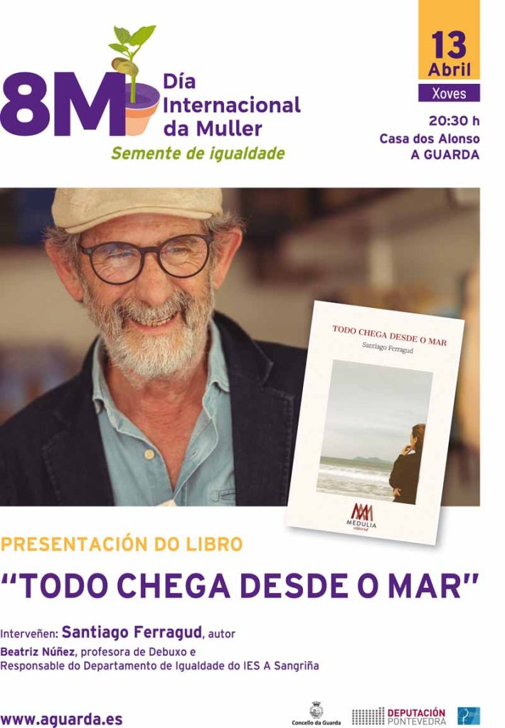 A presentación do libro “Todo chega desde o Mar” de Santiago Ferragud da continuidade ao programa “Semente de Igualdade” na Guarda
