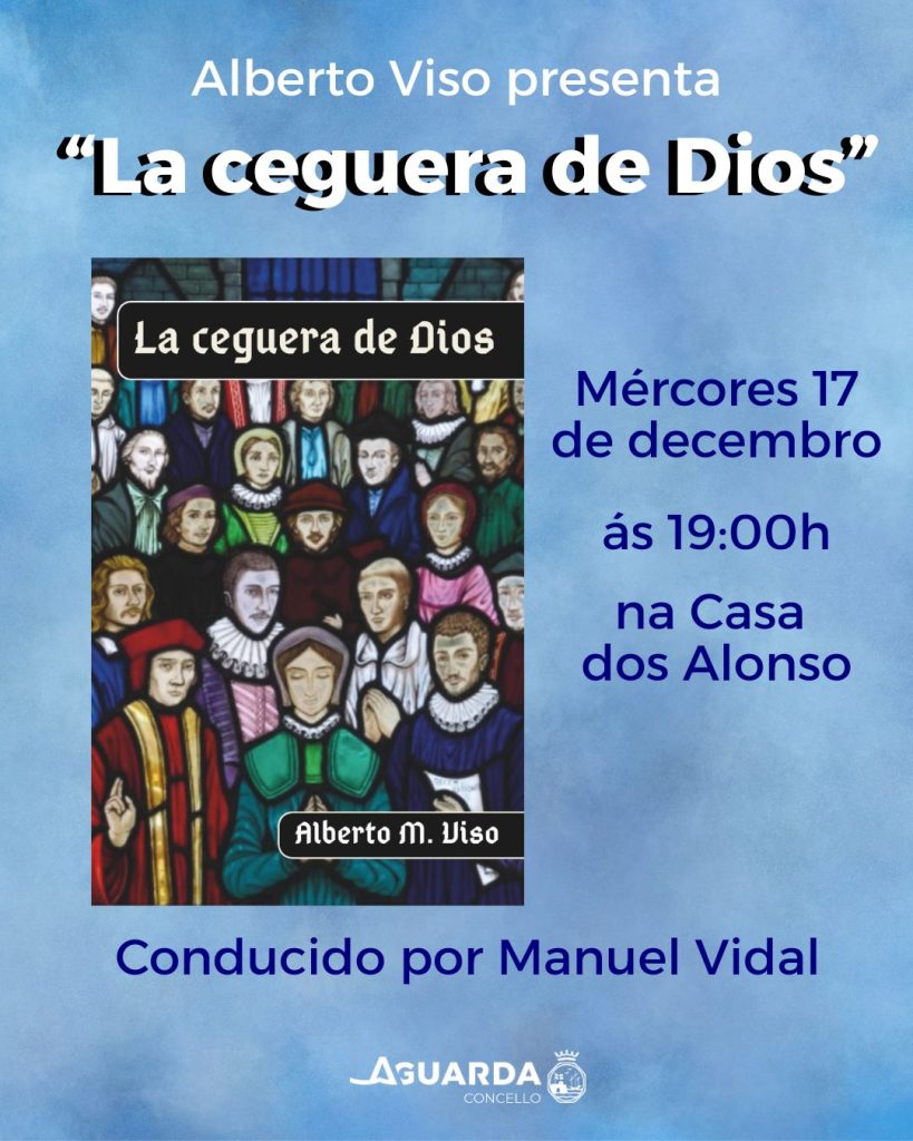 O profesor Alberto Viso presenta o seu libro “La ceguera de Dios” na Casa dos Alonso
