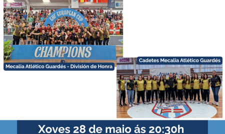 O Concello da Guarda recibirá mañá oficialmente ao Mecalia Atlético Guardés tras proclamarse Campioas de Europa